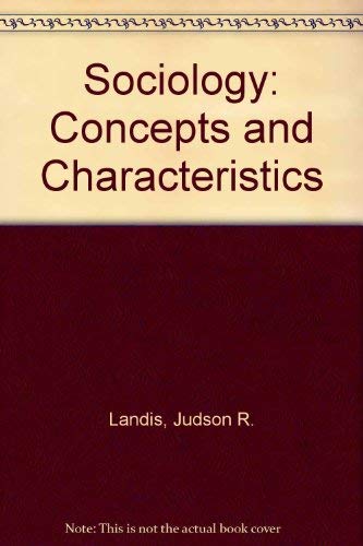 9780534172565: Sociology: Concepts and Characteristics