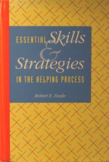 Stock image for Essential Skills and Strategies in the Helping Process for sale by The Unskoolbookshop