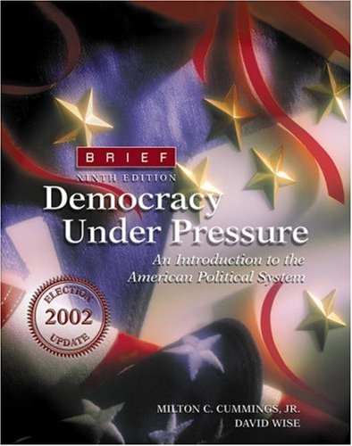 9780534173630: Democracy Under Pressure: An Introduction to the American Political System : Brief Edition (Democracy Under Pressure: Election Update)