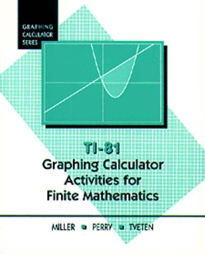 Imagen de archivo de Ti-81 Graphing Calculator Activities for Finite Mathematics (Graphing Calculator Series) a la venta por HPB-Red