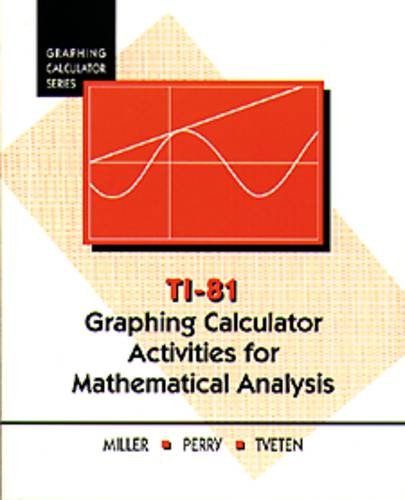 Stock image for Ti-81 Graphing Calculator Activities for Mathematical Analysis (Graphing Calculator Series) for sale by Discover Books