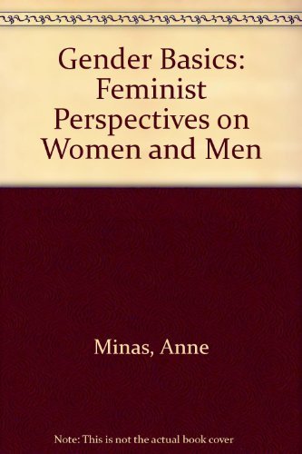 Imagen de archivo de Gender Basics: Feminist Perspectives on Women and Men a la venta por SecondSale