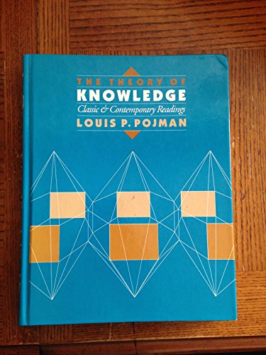 9780534178260: The Theory of Knowledge: Classic and Contemporary Readings