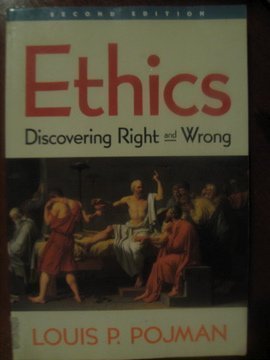 Stock image for Ethics: Discovering Right and Wrong (Philosophy) for sale by Books From California