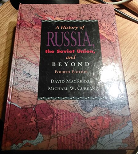 9780534179700: History of Russia, The Soviet Union, and Beyond, 4th