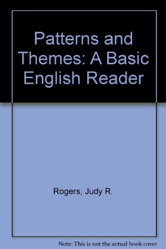 Imagen de archivo de Patterns and Themes: A Basic English Reader a la venta por Wonder Book