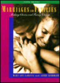 Imagen de archivo de Marriages and Families : Making Choices and Facing Change a la venta por Lighthouse Books and Gifts
