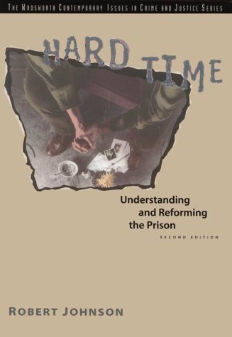 Imagen de archivo de Hard Time: Understanding and Reforming the Prison a la venta por SecondSale