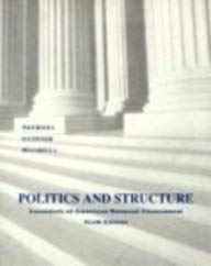 Politics and Structure: Essentials of American National Government (9780534188405) by Ingersoll, Thomas; O' Connor, Robert E.; Pecorella, Robert F.