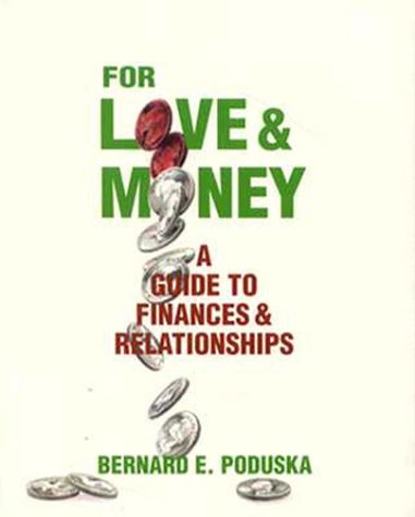 Beispielbild fr For Love and Money: A Guide to Finances and Relationships zum Verkauf von ThriftBooks-Dallas