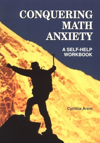 9780534188764: Conquering Math Anxiety: A Self-Help Workbook