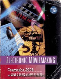 Stock image for Electronic Moviemaking for sale by New Legacy Books