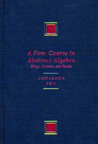 Imagen de archivo de First Course in Abstract Algebra a la venta por ThriftBooks-Atlanta