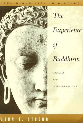 9780534191641: The Experience of Buddhism: Sources and Interpretations