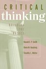 Critical Thinking: Building the Basics (9780534192846) by Smith, Donald E. P.; Knudsvig, Glenn M.; Walter, Timothy L.