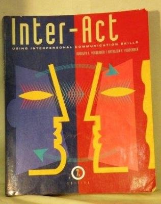 Imagen de archivo de Inter-Act : Using Interpersonal Communication Skills a la venta por Better World Books