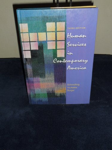 9780534195847: Human Services in Contemporary America