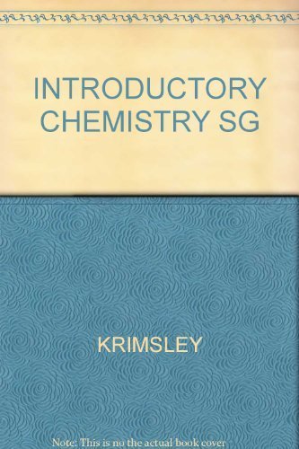 S.G. Introductory Chemistry (9780534196349) by Krimsley, Victor S.; Harrison, Beverly B.