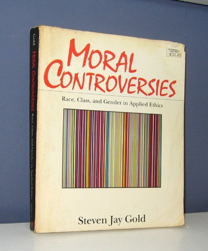 9780534196622: Moral Controversies: Race, Class, and Gender in Applied Ethics