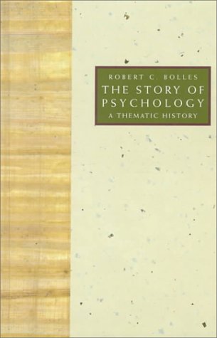 9780534196684: The Story of Psychology: A Thematic History