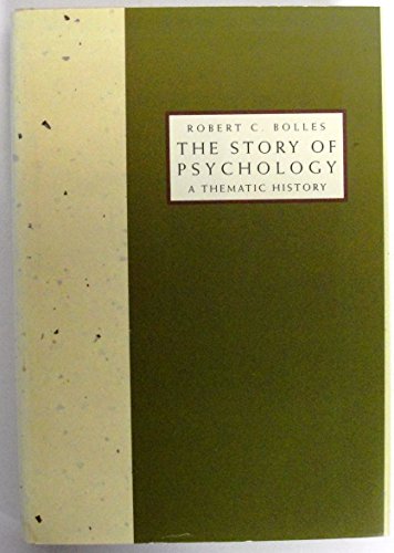 Imagen de archivo de The Story of Psychology: A Thematic History a la venta por Booksavers of Virginia