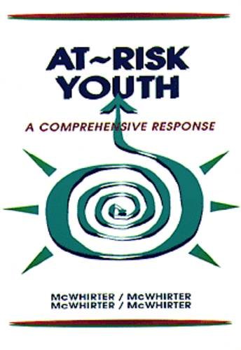 9780534198428: At-Risk Youth: A Comprehensive Response (A Clairemont book--T. p. verso)
