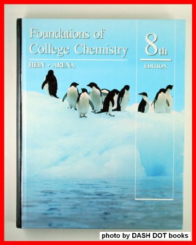Foundations of College Chemistry (9780534200046) by Hein, Morris; Arena, Susan