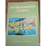 Imagen de archivo de Environmental Ethics: An Introduction to Environmental Philosophy a la venta por Wonder Book