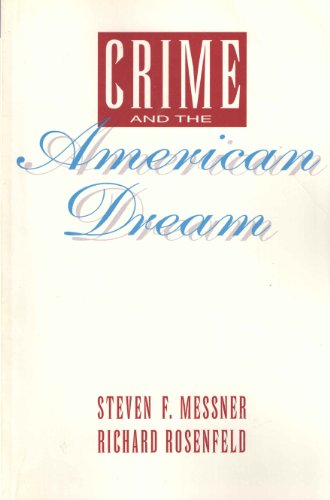 Stock image for Crime and the American Dream for sale by Better World Books