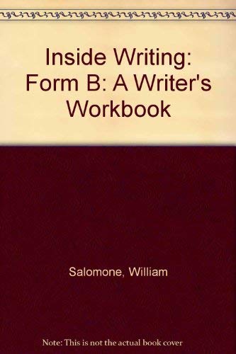 Beispielbild fr Inside Writing: A Writer*s Workbook : Form B zum Verkauf von dsmbooks