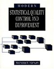 Modern Statistical Quality Control and Improvement (9780534203047) by Farnum, Nicholas R.