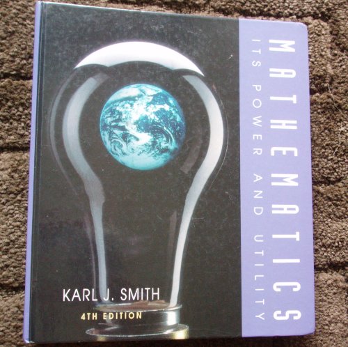 Mathematics: Its Power and Utility (9780534204846) by Smith, Karl J.
