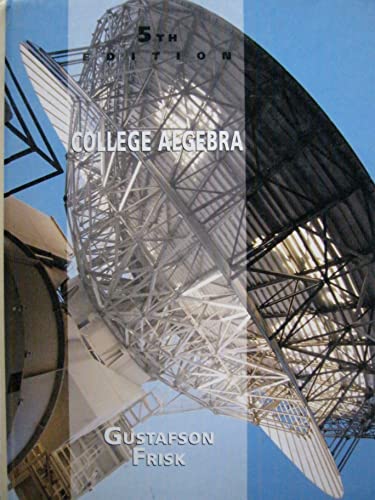 Stock image for College Algebra (Gustafson/Frisk) for sale by BookHolders