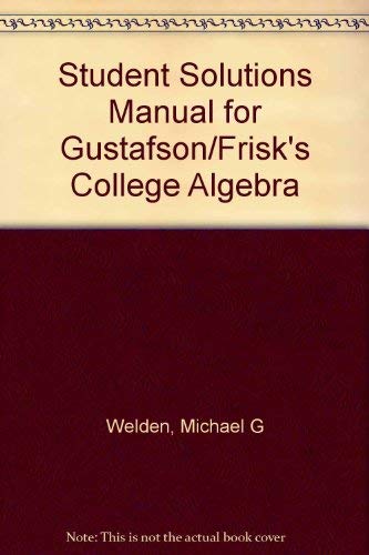 College Algebra (9780534208837) by Gustafson, R. David; Frisk, Peter D.