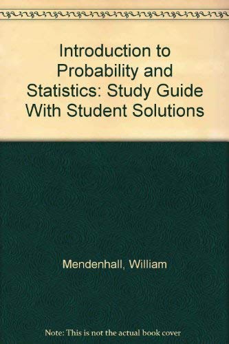 Introduction to Probability and Statistics (9780534208882) by Mendenhall, William; Beaver, Robert