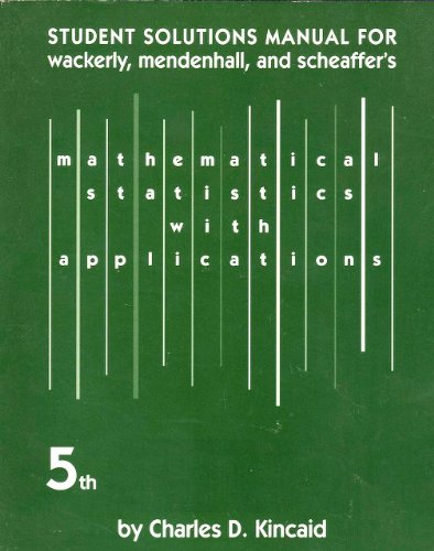 Stock image for Mathematical Statistics with Applications (Student Solutions Manual) for sale by Irish Booksellers