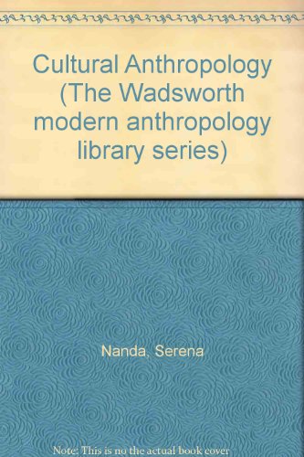 Beispielbild fr Cultural Anthropology (The Wadsworth Modern Anthropology Library Series) zum Verkauf von Wonder Book