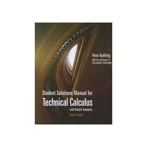 Stock image for Technical Calculus with Analytic Geometry : Student Solutions Manual for sale by Better World Books Ltd