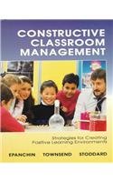 Stock image for Constructive Classroom Management: Strategies for Creating Positive Learning Environments for sale by HPB-Red