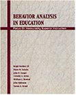 Imagen de archivo de Behavior Analysis in Education : Focus on Measurably Superior Instruction a la venta por Better World Books: West