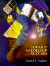 Imagen de archivo de Toolkit for College Success (The Wadsworth College Success) a la venta por Wonder Book