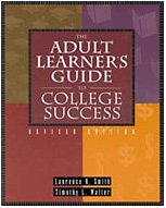 Stock image for Adult Learner's Guide to College Success, Revised Edition for sale by ThriftBooks-Dallas