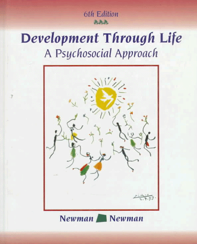 Stock image for Development Through Life: A Psychosocial Approach for sale by ThriftBooks-Atlanta