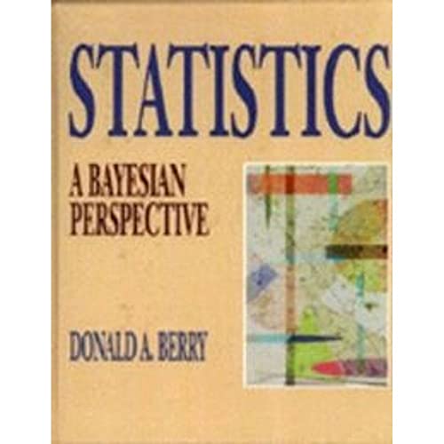 9780534234720: Statistics: a Bayesian Perspective: A Bayesian View