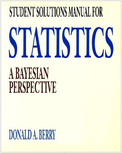 Stock image for Student Solutions Manual for Statistics: A Bayesian Perspective for sale by ThriftBooks-Dallas