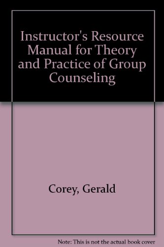 Stock image for Instructor's Resource Manual for Theory and Practice of Group Counseling for sale by ThriftBooks-Dallas