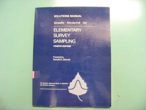 Elementry Survey Sampling Solution Manual (9780534243432) by Scheaffer