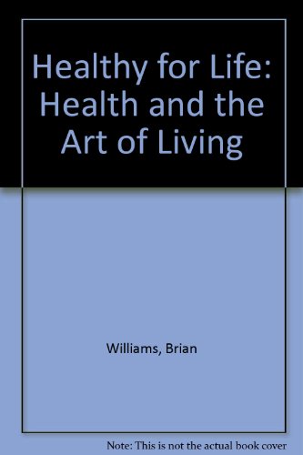 Healthy for Life (9780534243548) by Williams, Brian K.; Knight, Sharon M.