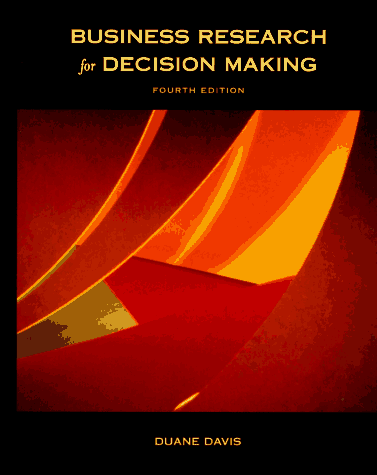 9780534246129: Business Research for Decision Making