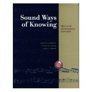 Imagen de archivo de Sound Ways of Knowing: Music in the Interdisciplinary Classroom a la venta por HPB-Red